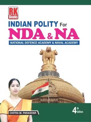 INDIAN POLITY For NDA & NA With 1000 MCQ And PYQ (In English)  (Paperback, Chitra M Parashar)
